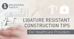 ligature-resistant-construction-tips