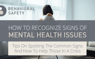 How To Recognize Signs of Mental Health Issues