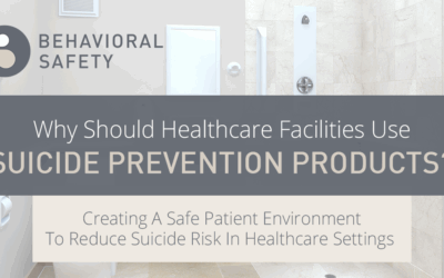 Why Should Healthcare Facilities Use Suicide Prevention Products?
