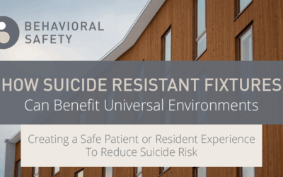 How Suicide Resistant Fixtures Can Benefit Universal Environments